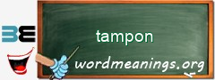 WordMeaning blackboard for tampon
